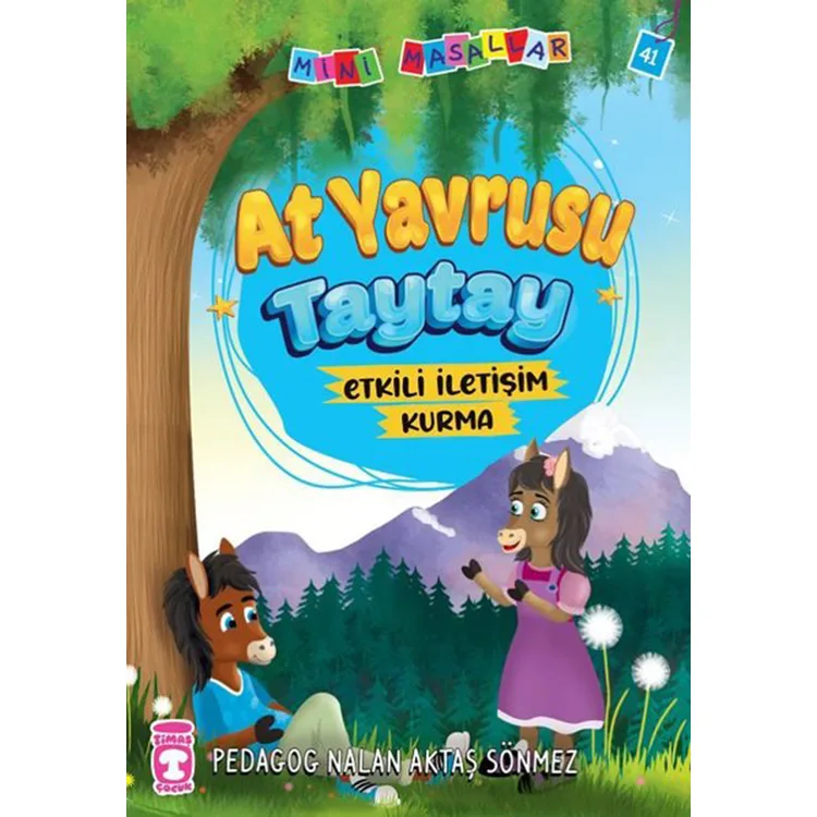 AT YAVRUSU TAYTAY - MİNİ MASALLAR 5