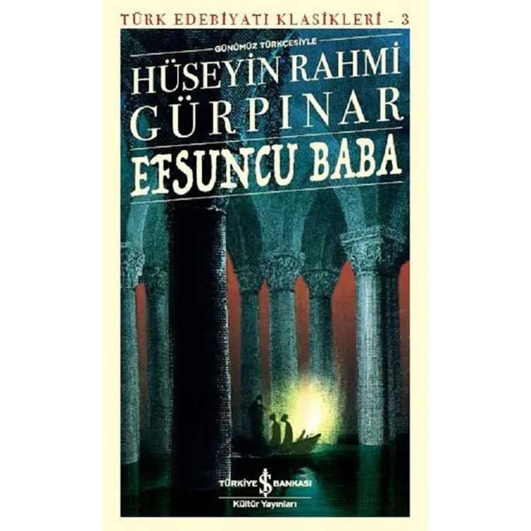 EFSUNCU BABA- TÜRK EDEBİYATI KLASİKLERİ 3