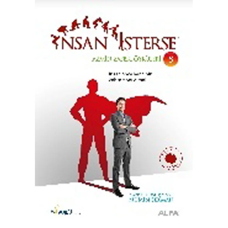 AZMİN ZAFERİ ÖYKÜLERİ-5: İNSAN İSTERSE (İNSAN ÖNCE KENDİNİN KAHRAMANI OLMALI)