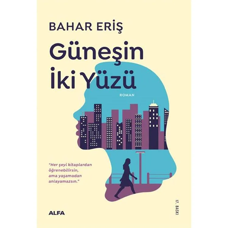 GÜNEŞİN İKİ YÜZÜ