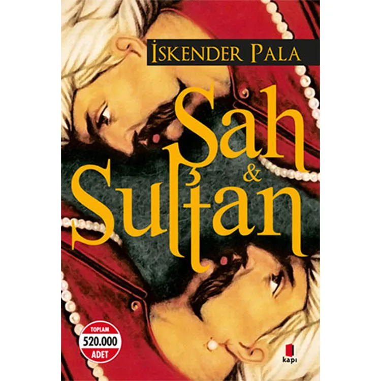 ŞAH VE SULTAN