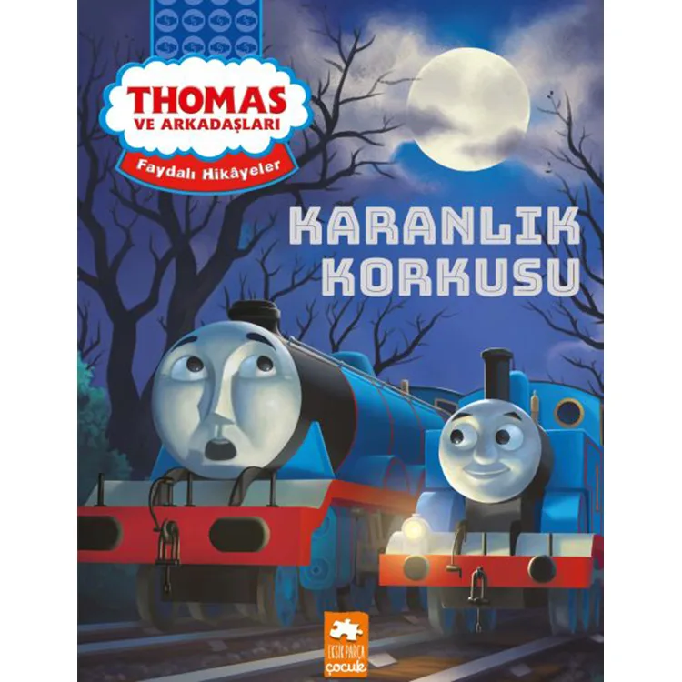 EKSİK PARÇA THOMAS VE ARKADAŞLARI KARANLIK KORKUSU
