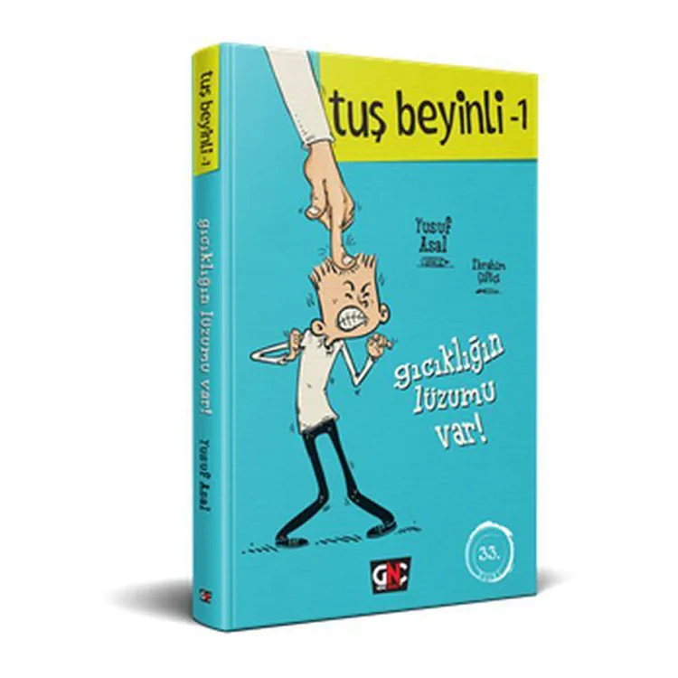 TUŞ BEYİNLİ - 1 : GICIKLIĞIN LÜZUMU VAR (CİLTLİ)