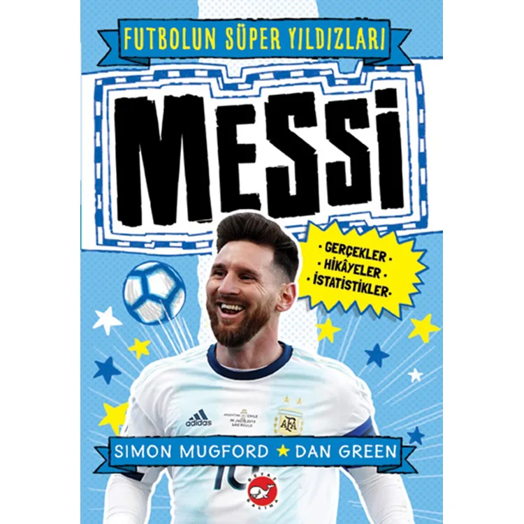 FUTBOLUN SÜPER YILDIZLARI MESSİ