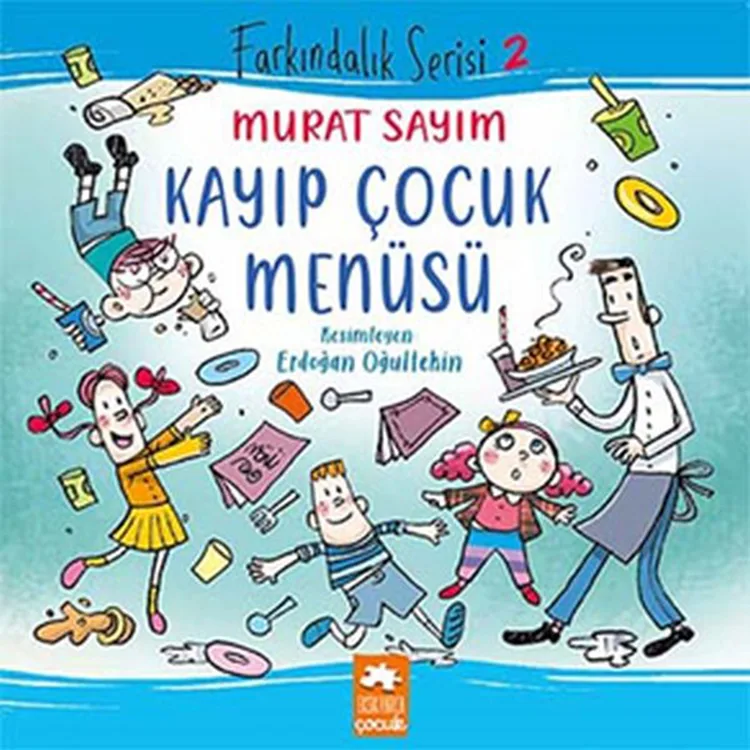 KAYIP ÇOCUK MENÜSÜ - FARKINDALIK SERİSİ 2