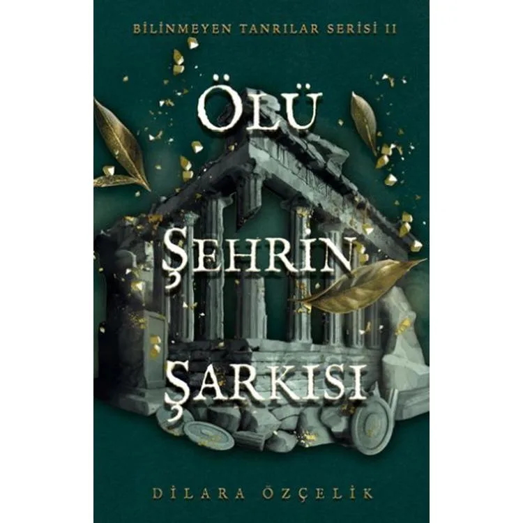 ÖLÜ ŞEHRİN HİKAYESİ