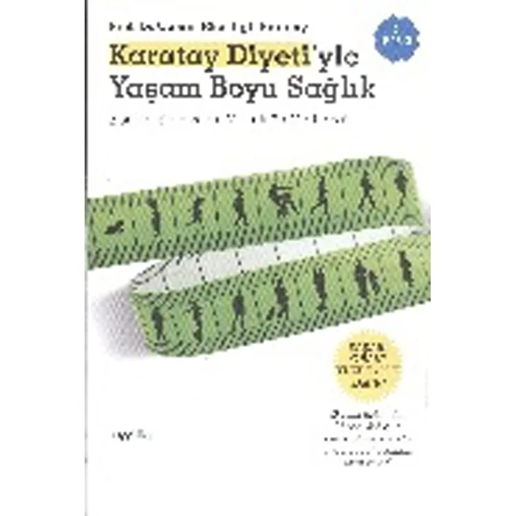 KARATAY DİYETİYLE YAŞAM BOYU SAĞLIK