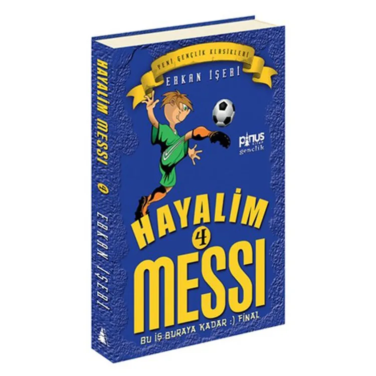 HAYALİM MESSİ - 4 : BU İŞ BURAYA KADAR FİNAL