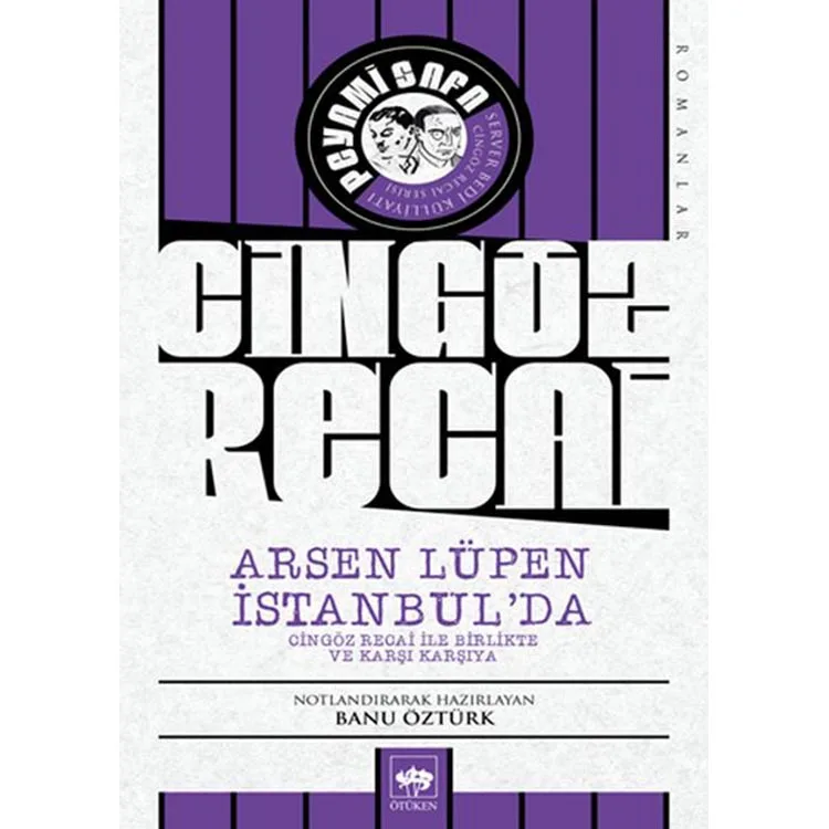 CİNGÖZ RECAİ : ARSEN LÜPEN İSTANBUL'DA