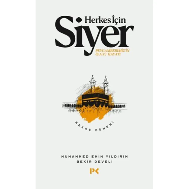 HERKES İÇİN SİYER