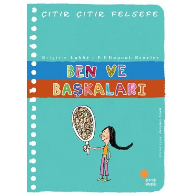 ÇITIR ÇITIR FELSEFE-16: BEN VE BAŞKALARI