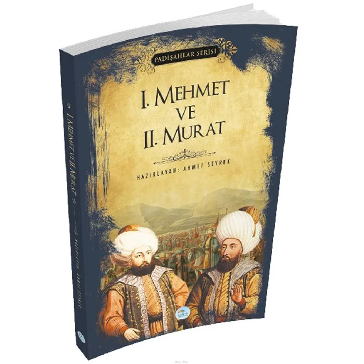 1. MEHMET VE 2. MURAT - PADİŞAHLAR SERİSİ