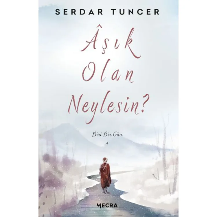 AŞIK OLAN NEYLESİN?
