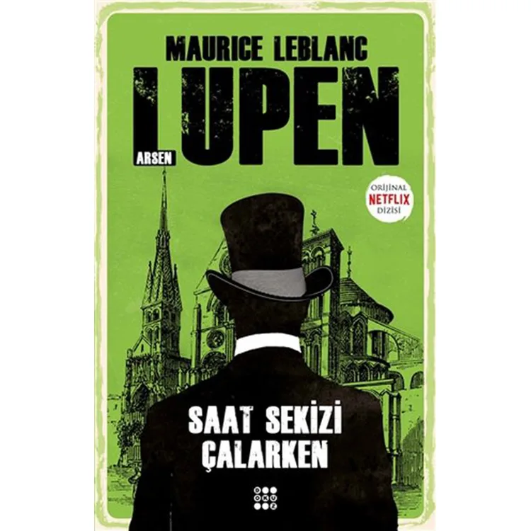 SAAT SEKİZİ ÇALARKEN- ARSEN LUPEN