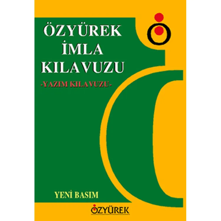 ÖZYÜREK İMLA KILAVUZU