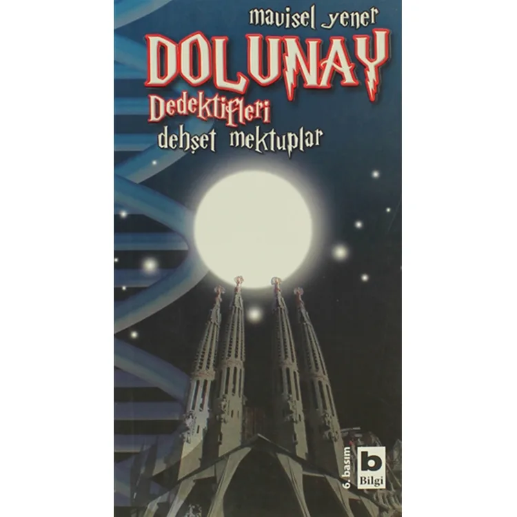 DOLUNAY DEDEKTİFLERİ 02- DEHŞET MEKTUPLAR