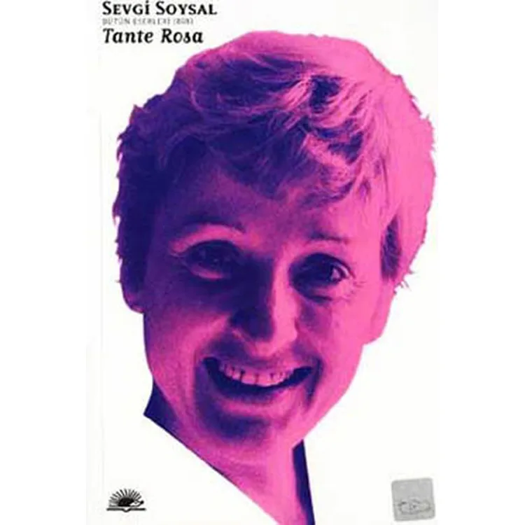 TANTE ROSA- BÜTÜN ESERLERİ 1
