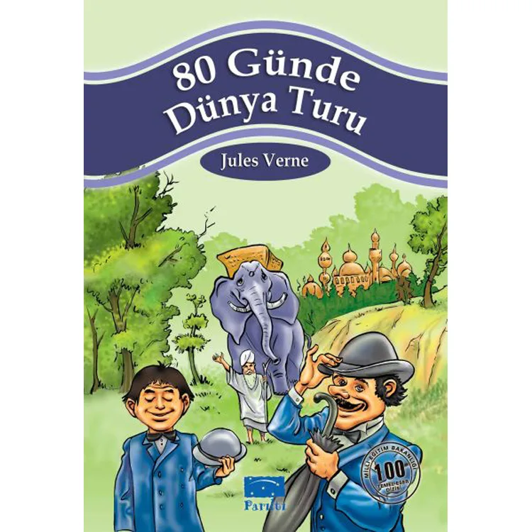 80 GÜNDE DÜNYA TURU (100 TEMEL ESER) 1. KADEME
