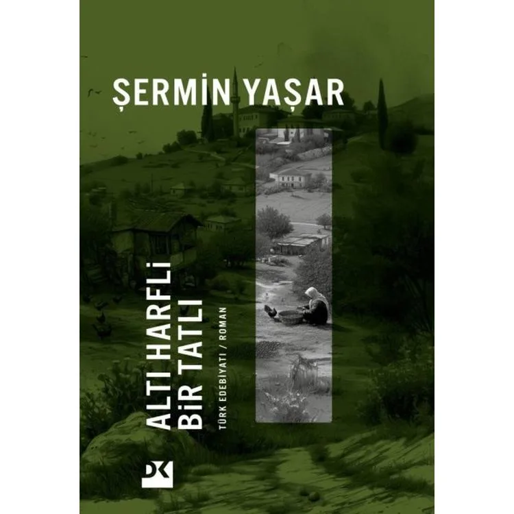 ALTI HARFLİ BİR TATLI