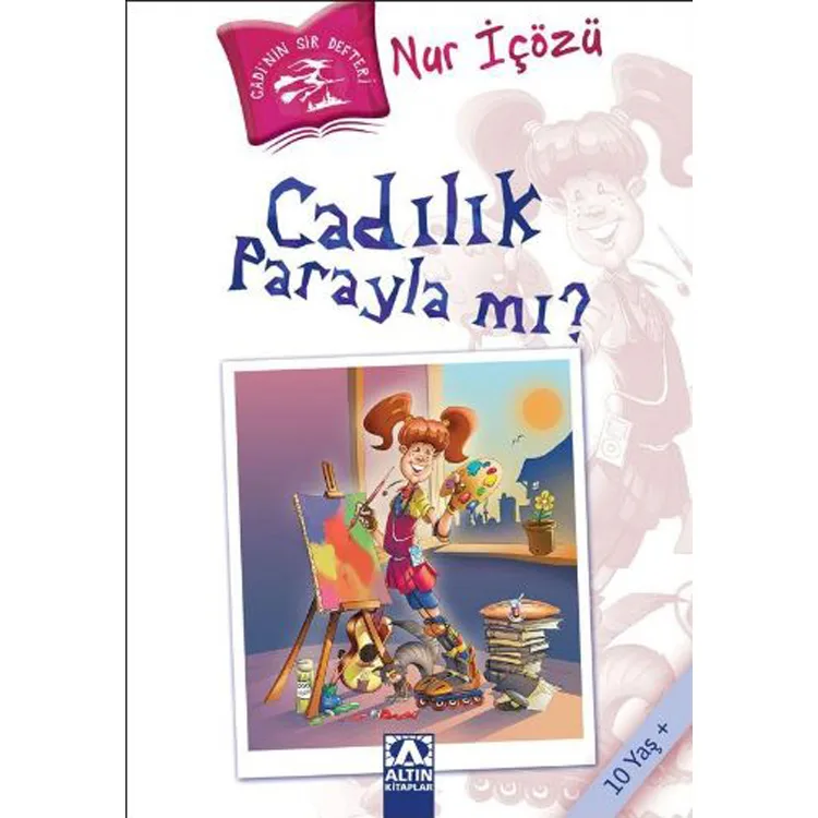 CADI'NIN SIR DEFTERİ: CADILIK PARAYLA MI?