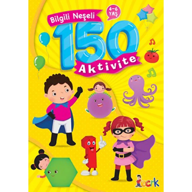 BİLGİLİ NEŞELİ 150 AKTİVİTE 4-6 YAŞ