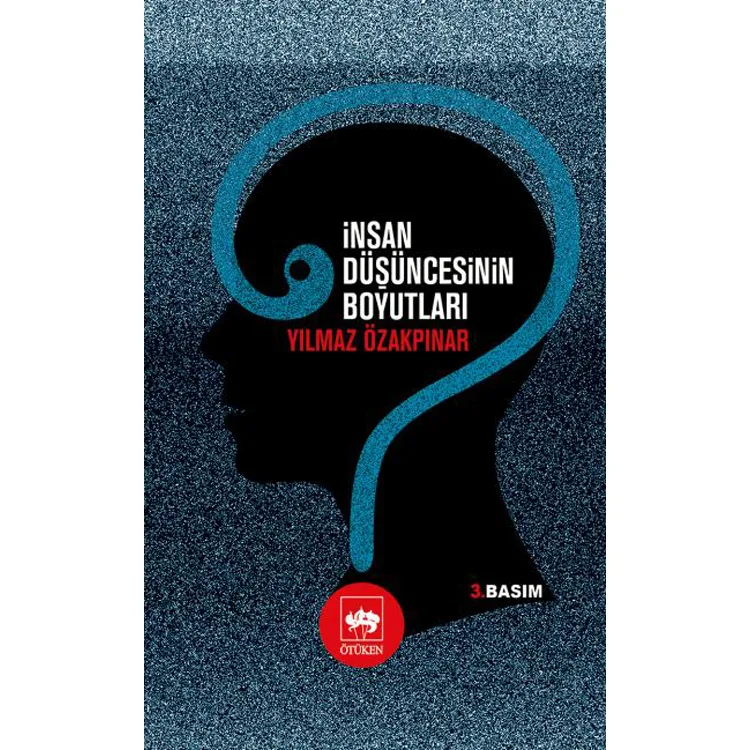 İNSAN DÜŞÜNCESİNİN BOYUTLARI