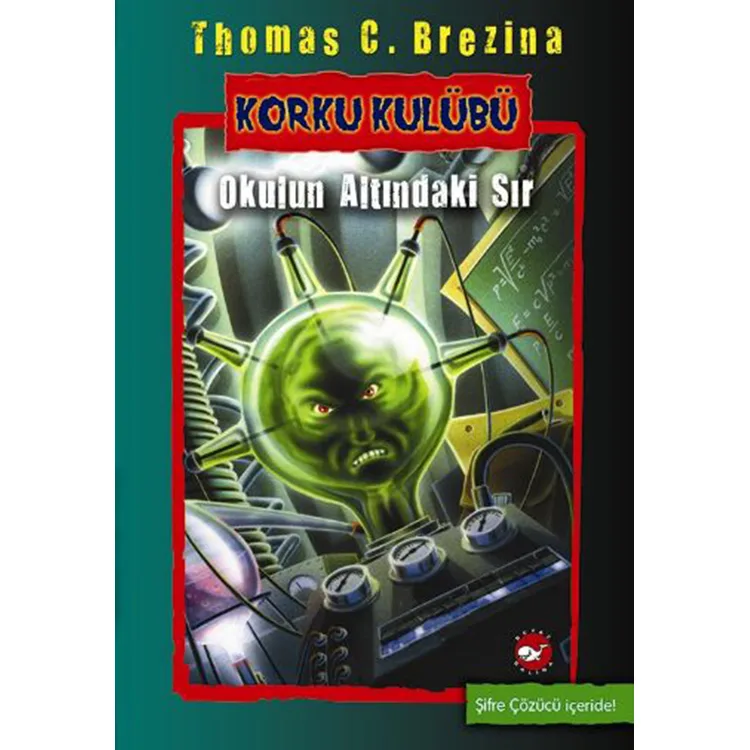 KORKU KULUBÜ 9- OKULUN ALTINDAKİ SIR