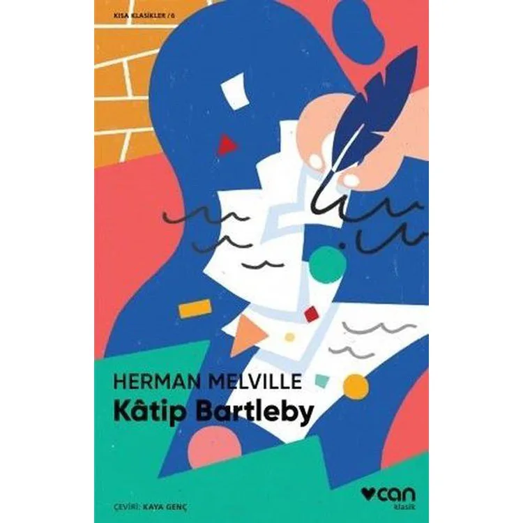 KATİP BARTLEBY (KISA KLASİK)