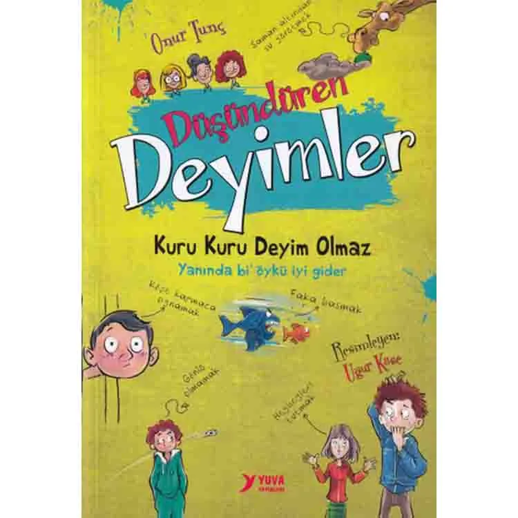 YUVA DÜŞÜNDÜREN DEYİMLER