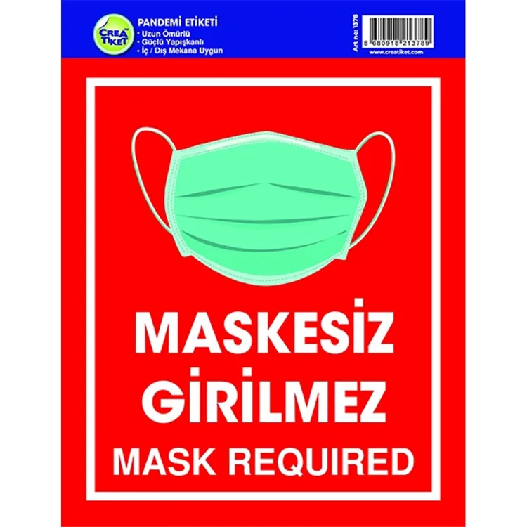 CREA UYARI ETİKETİ - 1378 MASKESİZ GİRİLMEZ/ MASK REQUIRED