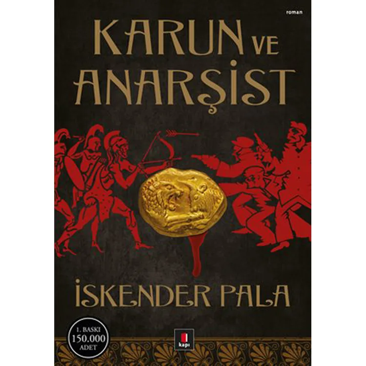 KARUN VE ANARŞİST
