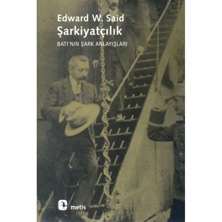 ŞARKİYATÇILIK BATI' NIN ŞARK ANLAYIŞI