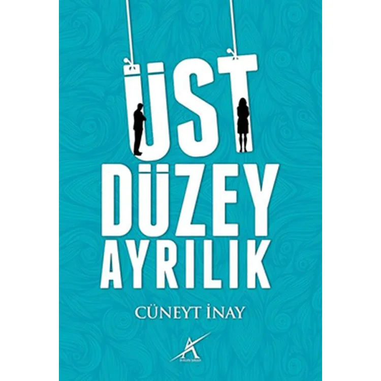 ÜST DÜZEY AYRILIK
