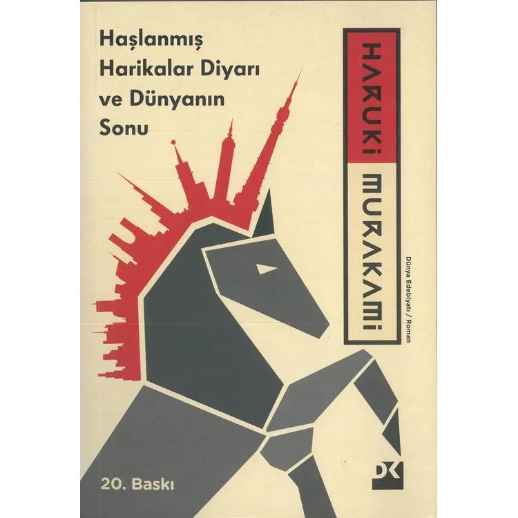 HAŞLANMIŞ HARİKALAR DİYARI VE DÜNYANIN SONU