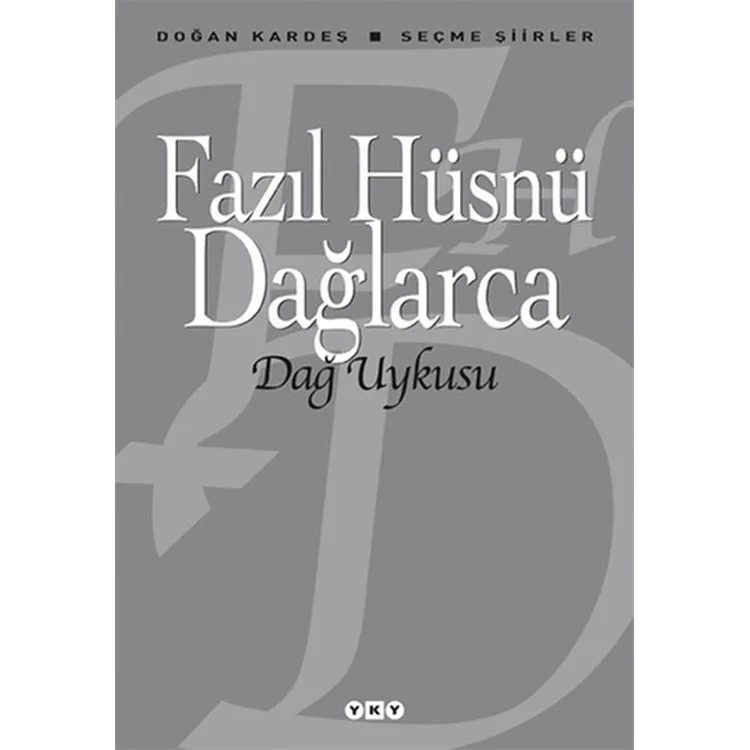 DAĞ UYKUSU (SEÇME ŞİİRLER)