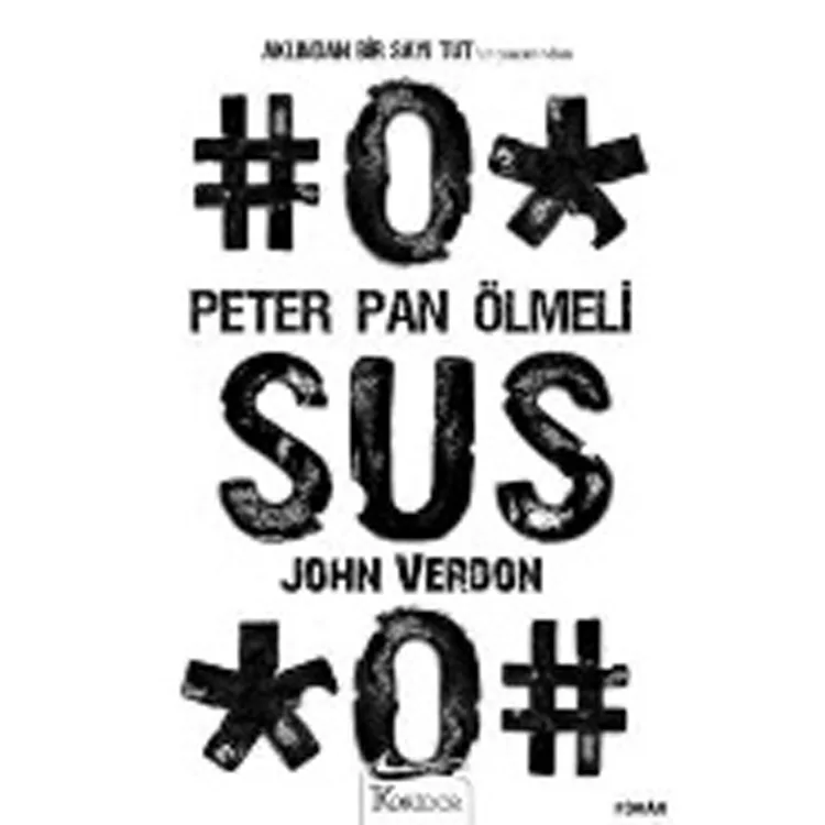 PETER PAN ÖLMELİ