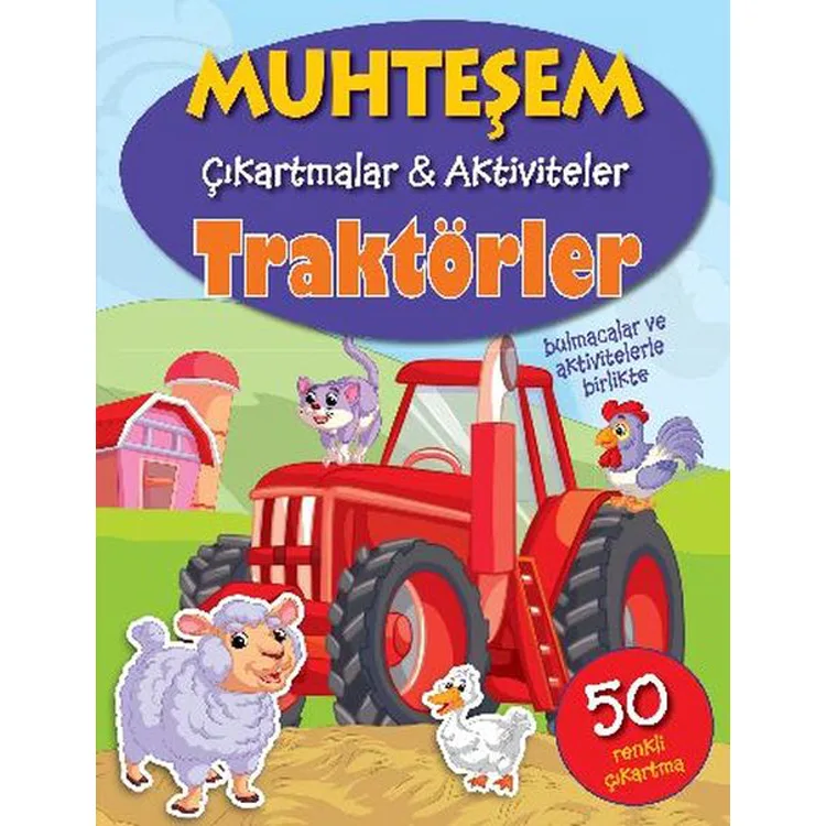 MUHTEŞEM ÇIKARTMALAR - AKTİVİTELER TRAKTÖRLER