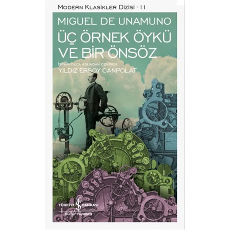 ÜÇ ÖRNEK ÖYKÜ VE BİR ÖNSÖZ 11- MODERN KLASİKLER
