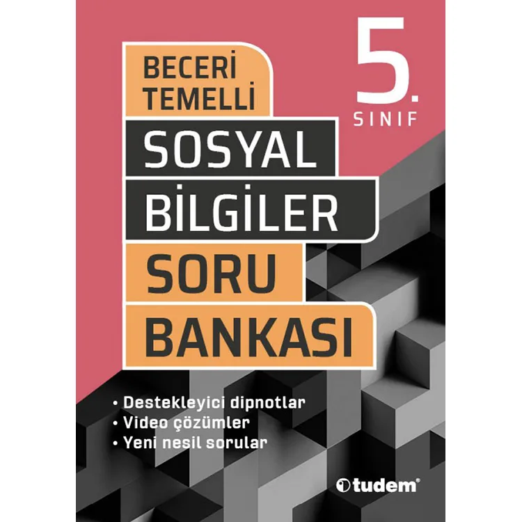 TUDEM 5. SINIF SOSYAL BİLGİLER BECERİ TEMELLİ SORU BANKASI