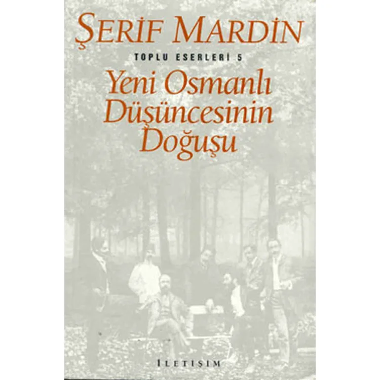 YENİ OSMANLI DÜŞÜNCESİNİN DOĞUŞU