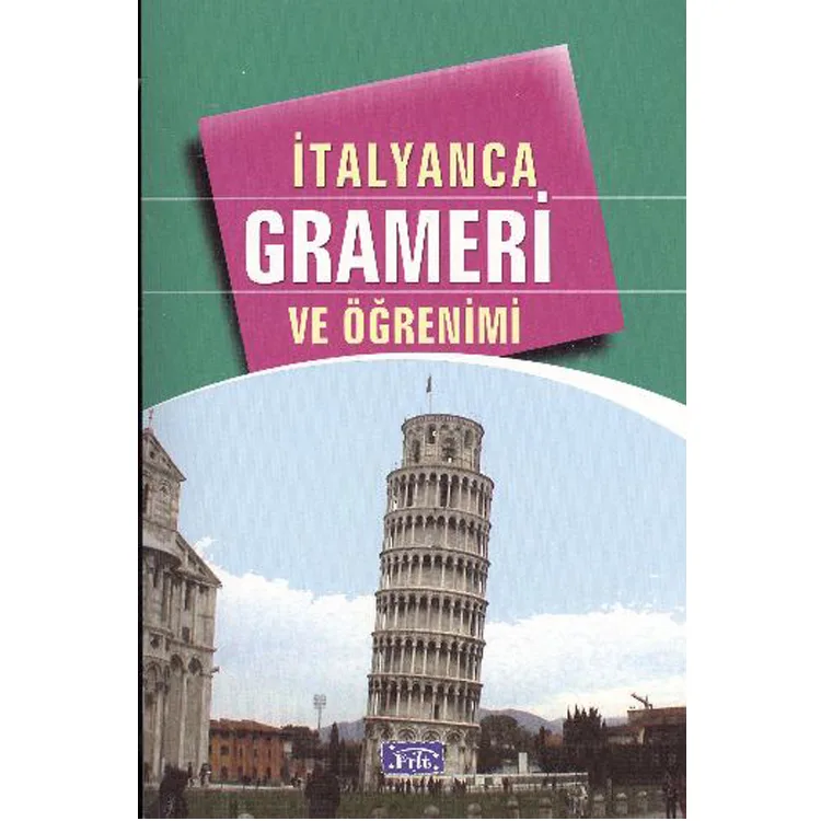 İTALYANCA GRAMERİ VE ÖĞRENİMİ