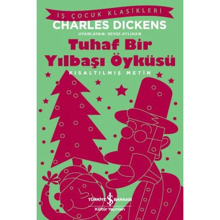 TUHAF BİR YILBAŞI ÖYKÜSÜ (KISALTILMIŞ METİN)