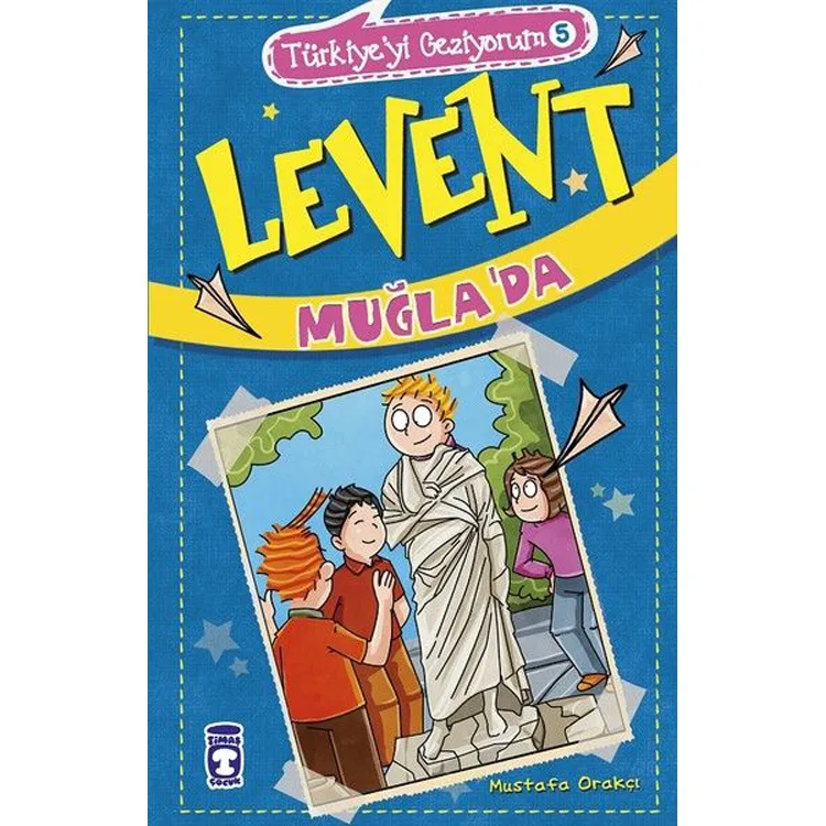 LEVENT TÜRKİYE'Yİ GEZİYORUM 05 LEVENT MUĞLADA