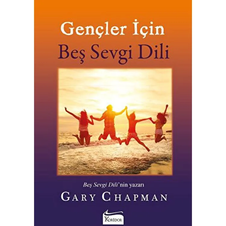 GENÇLER İÇİN BEŞ SEVGİ DİLİ