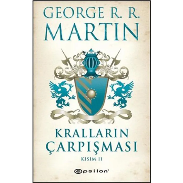 KRALLARIN ÇARPIŞMASI KISIM- II