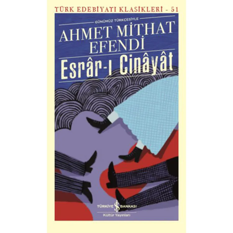 ESRARI CİNAYET (GÜNÜMÜZ TÜRKÇESİYLE) - TÜRK EDEBİYATI KLASİKLERİ 51