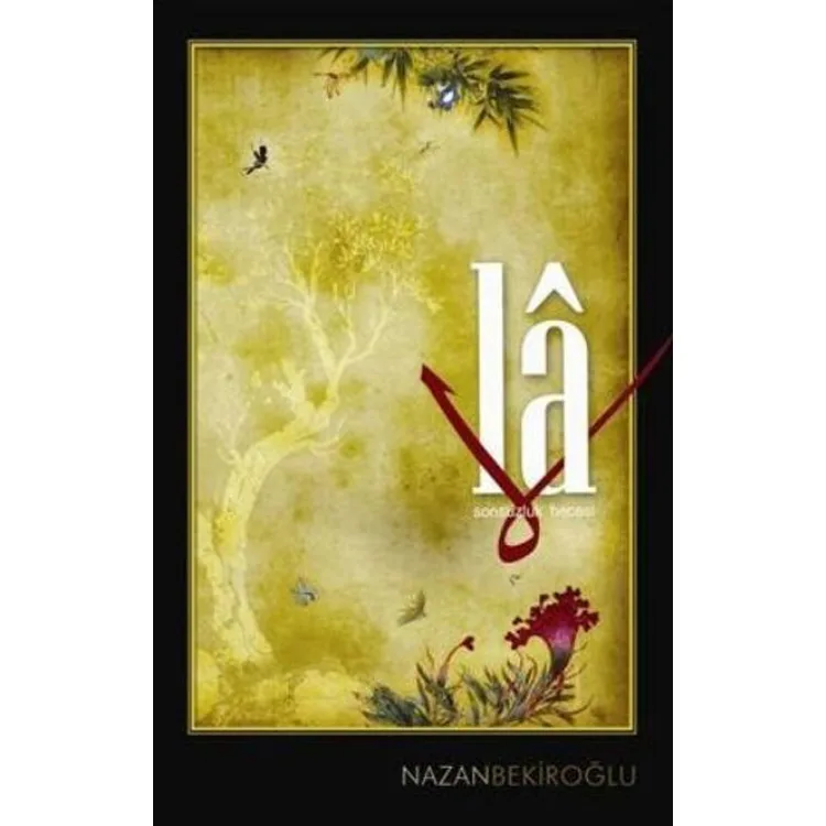 LA "SONSUZLUK HECESİ"