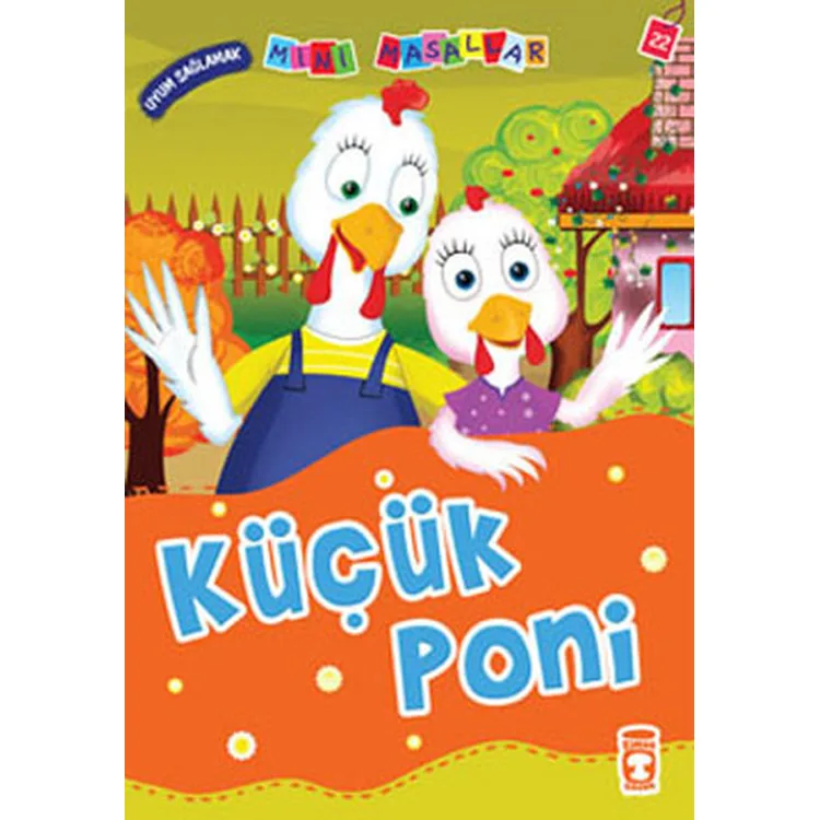 MİNİ MASALLAR 22 - KÜÇÜK PONİ