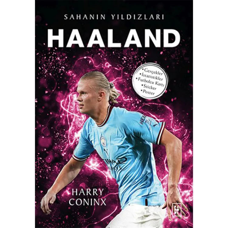 HAALAND - SAHANIN YILDIZLARI