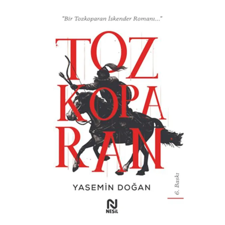 TOZKOPARAN " BİR TOZKOPARAN İSKENDER ROMANI"